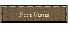 Port Visits